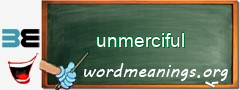 WordMeaning blackboard for unmerciful